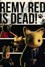 Remy Red is Dead! Movie Cast, OTT, Budget, Box Office, And More