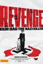 Revenge: Our Dad the Nazi Killer 2023 Movie Cast, OTT, Budget, Box Office, And More