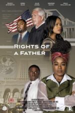 Rights of a Father Movie Cast, OTT, Budget, Box Office, And More