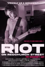 Riot on Redchurch Street: The Director's Cut 2025 Movie Cast, OTT, Budget, Box Office, And More