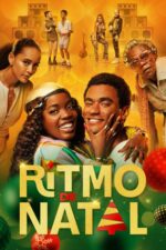 Ritmo de Natal 2023 Movie Cast, OTT, Budget, Box Office, And More