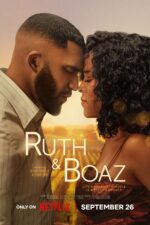 Ruth & Boaz 2025 Movie Cast, OTT, Budget, Box Office, And More