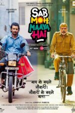 Sab Moh Maaya Hai 2023 Movie Cast, OTT, Budget, Box Office, And More