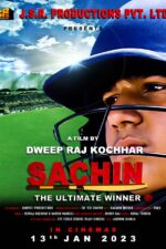 Sachin: The Ultimate Winner 2023 Movie Cast, OTT, Budget, Box Office, And More