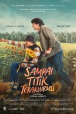 Arcadia Cast, OTT, Budget, Box Office, And More 4 Sampai Titik Terakhirmu 2025 Movie Cast, OTT, Budget, Box Office, And More