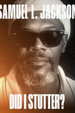 It All Leads Nowhere 2025 Movie Cast, OTT, Budget, Box Office, And More 6 Samuel L. Jackson: Did I Stutter? 2023 Movie Cast, OTT, Budget, Box Office, And More