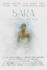 Sara, la fuerza del mar 2024 Movie Cast, OTT, Budget, Box Office, And More