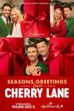 Season's Greetings from Cherry Lane 2024 Movie Cast, OTT, Budget, Box Office, And More