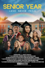 Senior Year: Love Never Fails 2023 Movie Cast, OTT, Budget, Box Office, And More