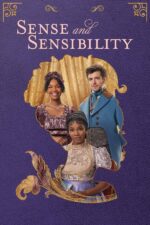 Sense & Sensibility 2024 Movie Cast, OTT, Budget, Box Office, And More