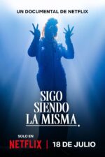Sigo siendo la misma 2025 Movie Cast, OTT, Budget, Box Office, And More