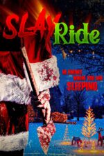 Slay Ride – The Movie 2024 Movie Cast, OTT, Budget, Box Office, And More