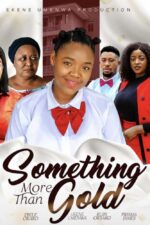 Something More Than Gold 2024 Movie Cast, OTT, Budget, Box Office, And More