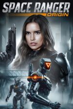 Space Ranger Origin 2025 Movie Cast, OTT, Budget, Box Office, And More