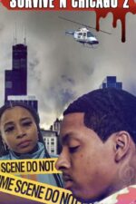Survive N Chicago the Movie Part 2 2023 Movie Cast, OTT, Budget, Box Office, And More