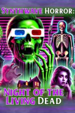 Synthwave Horror: Night of the Living Dead 2024 Movie Cast, OTT, Budget, Box Office, And More