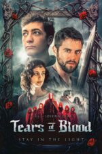 Tears of Blood 2024 Movie Cast, OTT, Budget, Box Office, And More