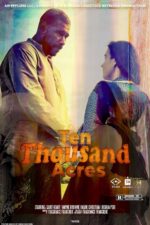 Sanketh Cast, OTT, Budget, Box Office, And More 9 Ten Thousand Acres 2025 Movie Cast, OTT, Budget, Box Office, And More
