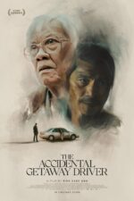 The Accidental Getaway Driver 2025 Movie Cast, OTT, Budget, Box Office, And More