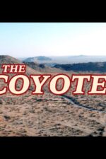 The Coyote 2025 Movie Cast, OTT, Budget, Box Office, And More