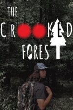 The Crooked Forest 2023 Movie Cast, OTT, Budget, Box Office, And More