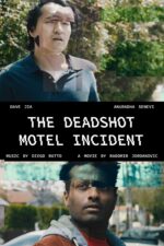 The Deadshot Motel Incident 2024 Movie Cast, OTT, Budget, Box Office, And More