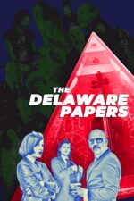 The Delaware Papers 2025 Movie Cast, OTT, Budget, Box Office, And More