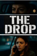 The Drop Movie Cast, OTT, Budget, Box Office, And More