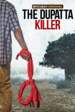 The Dupatta Killer 2025 Movie Cast, OTT, Budget, Box Office, And More
