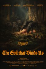 The Evil That Binds Us 2025 Movie Cast, OTT, Budget, Box Office, And More