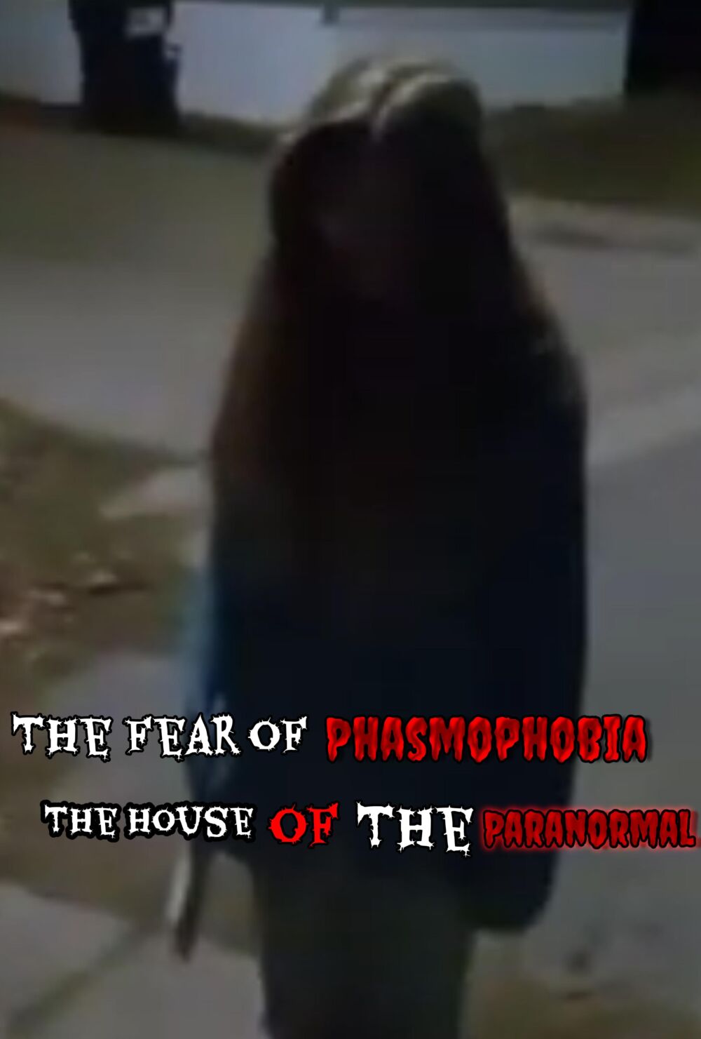 The Fear of Phasmophobia: House of the Paranormal 2024 Movie Cast, OTT, Budget, Box Office, And More