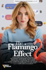 The Flamingo Effect 2024 Movie Cast, OTT, Budget, Box Office, And More