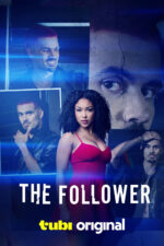 The Follower 2025 Movie Cast, OTT, Budget, Box Office, And More