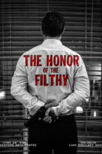 The Honor of the Filthy 2023 Movie Cast, OTT, Budget, Box Office, And More