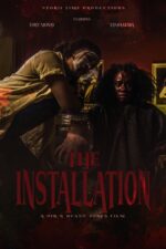 The Installation 2025 Movie Cast, OTT, Budget, Box Office, And More
