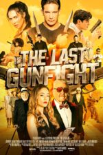 The Last Gunfight 2025 Movie Cast, OTT, Budget, Box Office, And More