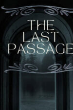 The Last Passage 2024 Movie Cast, OTT, Budget, Box Office, And More