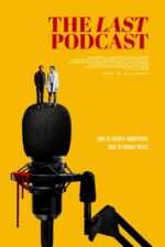 The Last Podcast 2024 Movie Cast, OTT, Budget, Box Office, And More