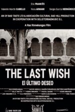 The Last Wish 2024 Movie Cast, OTT, Budget, Box Office, And More