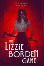 The Lizzie Borden Game 2025 Movie Cast, OTT, Budget, Box Office, And More