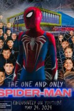 The One and Only: Spider-Man 2024 Movie Cast, OTT, Budget, Box Office, And More
