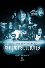 The Pocket Film of Superstitions 2023 Movie Cast, OTT, Budget, Box Office, And More