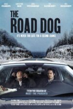 The Road Dog 2023 Movie Cast, OTT, Budget, Box Office, And More