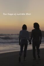 The Shape of Invisible Skies 2025 Movie Cast, OTT, Budget, Box Office, And More