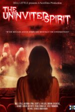 The Uninvited Spirit 2025 Movie Cast, OTT, Budget, Box Office, And More