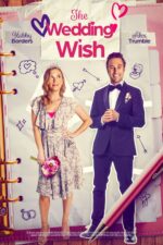 The Wedding Wish 2023 Movie Cast, OTT, Budget, Box Office, And More