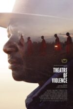 Theatre of Violence 2023 Movie Cast, OTT, Budget, Box Office, And More