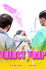 Thirst Trap 2024 Movie Cast, OTT, Budget, Box Office, And More