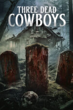 The Haunting of Michael Barrow 2025 Movie Cast, OTT, Budget, Box Office, And More 13 Three Dead Cowboys 2024 Movie Cast, OTT, Budget, Box Office, And More