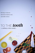 To the Tooth Movie Cast, OTT, Budget, Box Office, And More